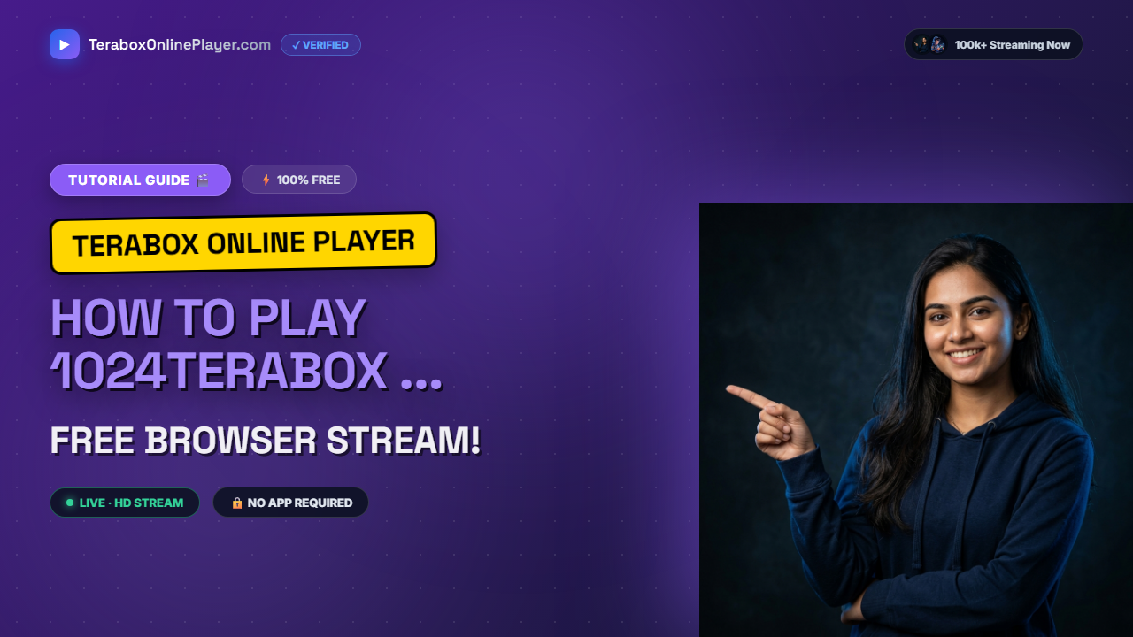 How to play 1024terabox videos online free in browser (No App Required) — Complete 2026 Browser Guide